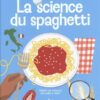 La science du spaghetti-Opalivres-littérature jeunesse