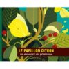 Le papillon citron -Opalivres-Littérature jeunesse