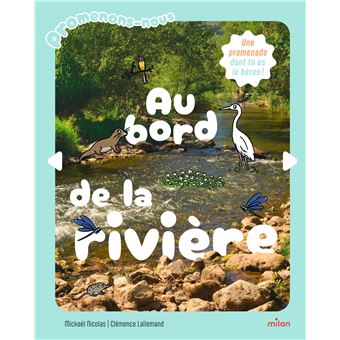 Promenons-nous-au-bord-de-la-riviere-Opalivres-littérature jeunesse