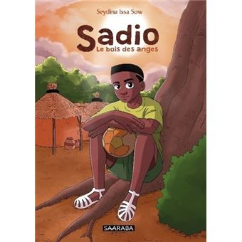 Sadio - Le bois des anges -Opalivres-Littérature jeunesse