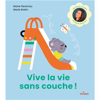 Vive la vie sans couche -Opalivres-littérature jeunesse