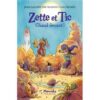 Zette et Tic Chaud devant -Opalivres-Littérature jeunesse