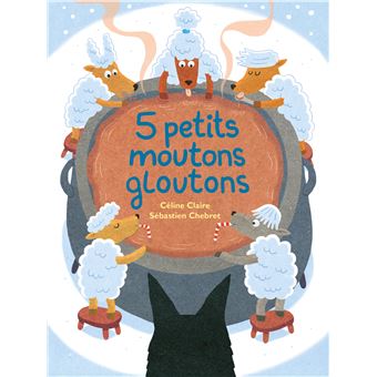 5 petits moutons gloutons -Opalivres-Littératures jeunesse