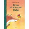Beau et son ami Bibi -Opalivres-Littérature jeunesse