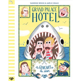 Grand-Palace-Hotel-Les-Gencives-de-la-mer-Opalivres-littérature jeunesse