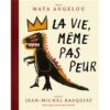 La vie même pas peur -Opalivres-Littérature jeunesse