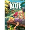 Le secret de Blue -Opalivres-Littérature jeunesse