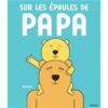 Sur les épaules de papa -Opalivres-Littérature jeunesse