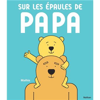 Sur les épaules de papa -Opalivres-Littérature jeunesse