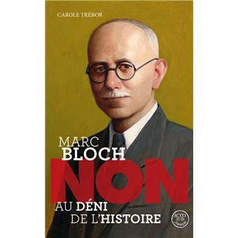 Marc-Bloch-Non-au-déni-de-l'Histoire-Opalivres-Littérature Jeunesse