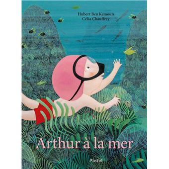 Arthur à la mer -Opalivres-Littérature jeunesse