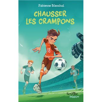 Chausser les crampons -Opalivres-Littérature jeunesse