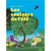 Les couleurs de l’été -Opalivres-Littérature jeunesse