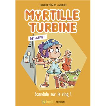 Myrtille -Scandale-sur-le-ring-Opalivres-Littérature jeunesse