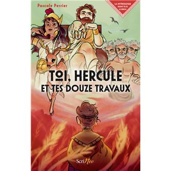 Toi, Hercule et tes douze travaux -Opalivres-Littérature jeunesse