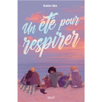 Un été pour respirer -Opalivres-Littérature jeunesse