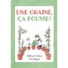 Une-graine-ca-pousse-Opalivres-littérature-jeunesse