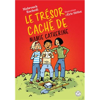 le trésor caché de mamie Catherine-Opalivres-littérature-jeunesse