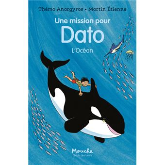 L'Océan - Une mission pour Dato -Opalivres-Littérature jeunesse