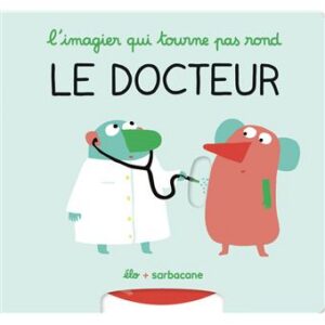 Le docteur -Opalivres-Littérature jeunesse