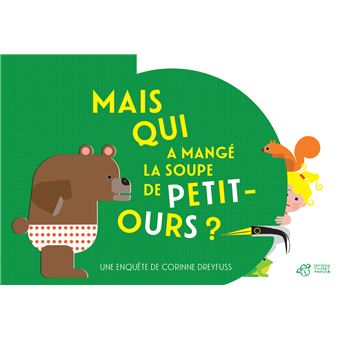Mais qui a mangé la soupe de Petit-Ours -Opalivres-littérature jeunesse