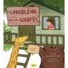 le problème avec les girafes -Opalivres-littérature jeunesse