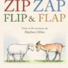 zip zap flip & flap-Opalivres-littérature jeunesse