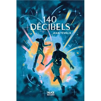 140-decibels-Opalivres-littérature jeunesse