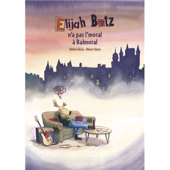 Elijah-Betz-n-a-pas-l-moral-a-Balmoral-Opalivres-littérature jeunesse