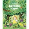 L-enfant-tigre-Opalivres-Littérature Jeunesse