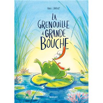 La grenouille à grande bouche -Opalivres-Littérature jeunesse