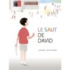 Le saut de David -Opalivres-Littérature jeunesse