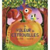 Le voleur de citrouille -Opalivres-Littérature jeunesse