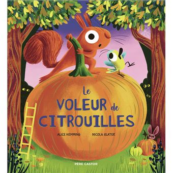 Le voleur de citrouille -Opalivres-Littérature jeunesse