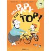 Mon-papy-il-est-au-topMon Papy, il est au Top !