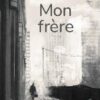 mon frère-Opalivres-littérature jeunesse